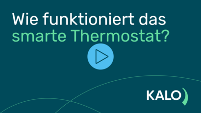 Erklärvideo: Wie funktioniert das smarte Thermostat von KALO